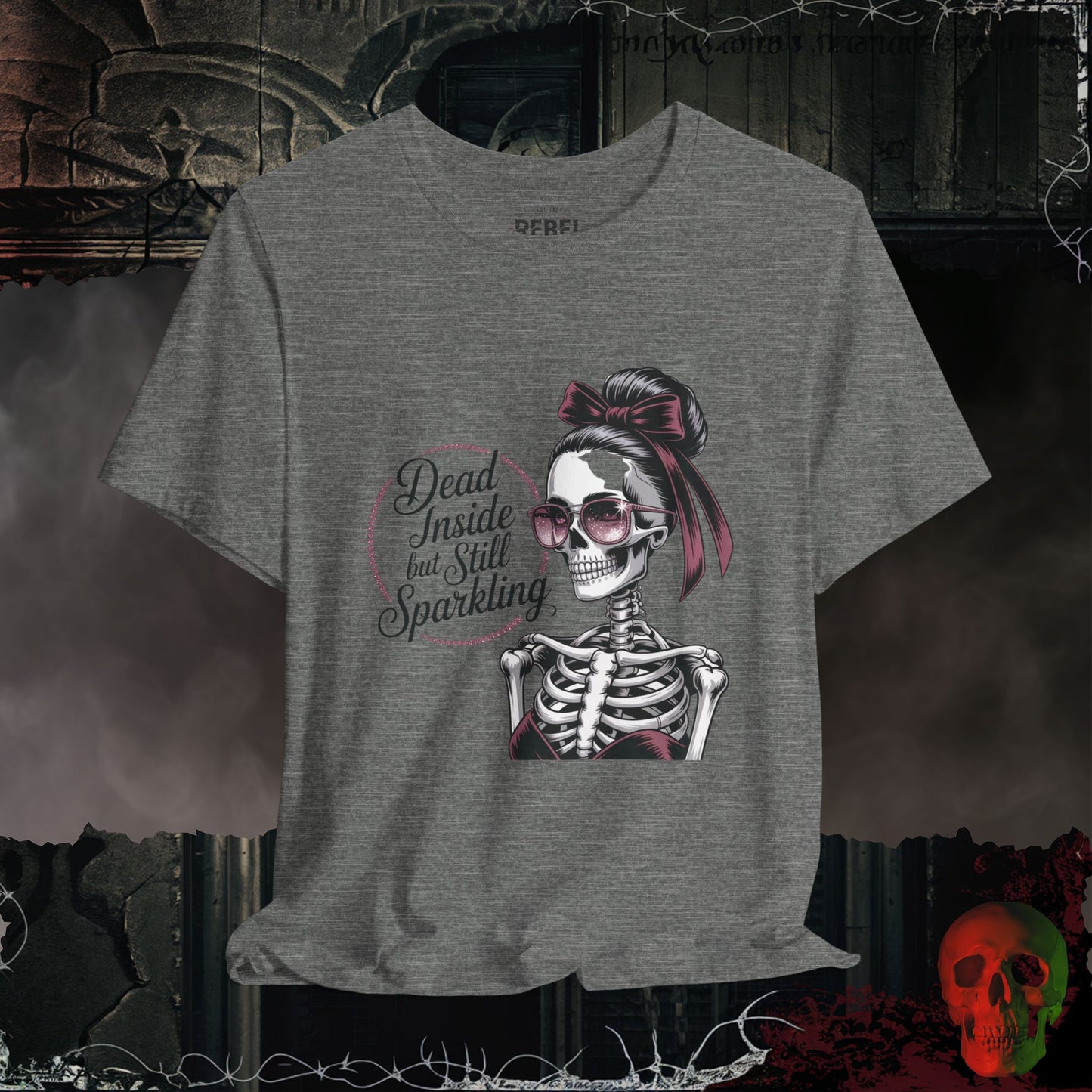 Dead Inside but Still Sparkling T-Shirt