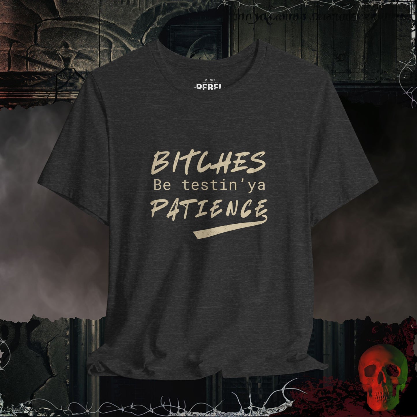 Testing My Patience T-Shirt