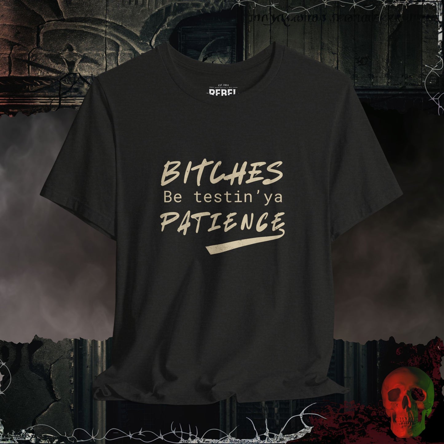 Testing My Patience T-Shirt