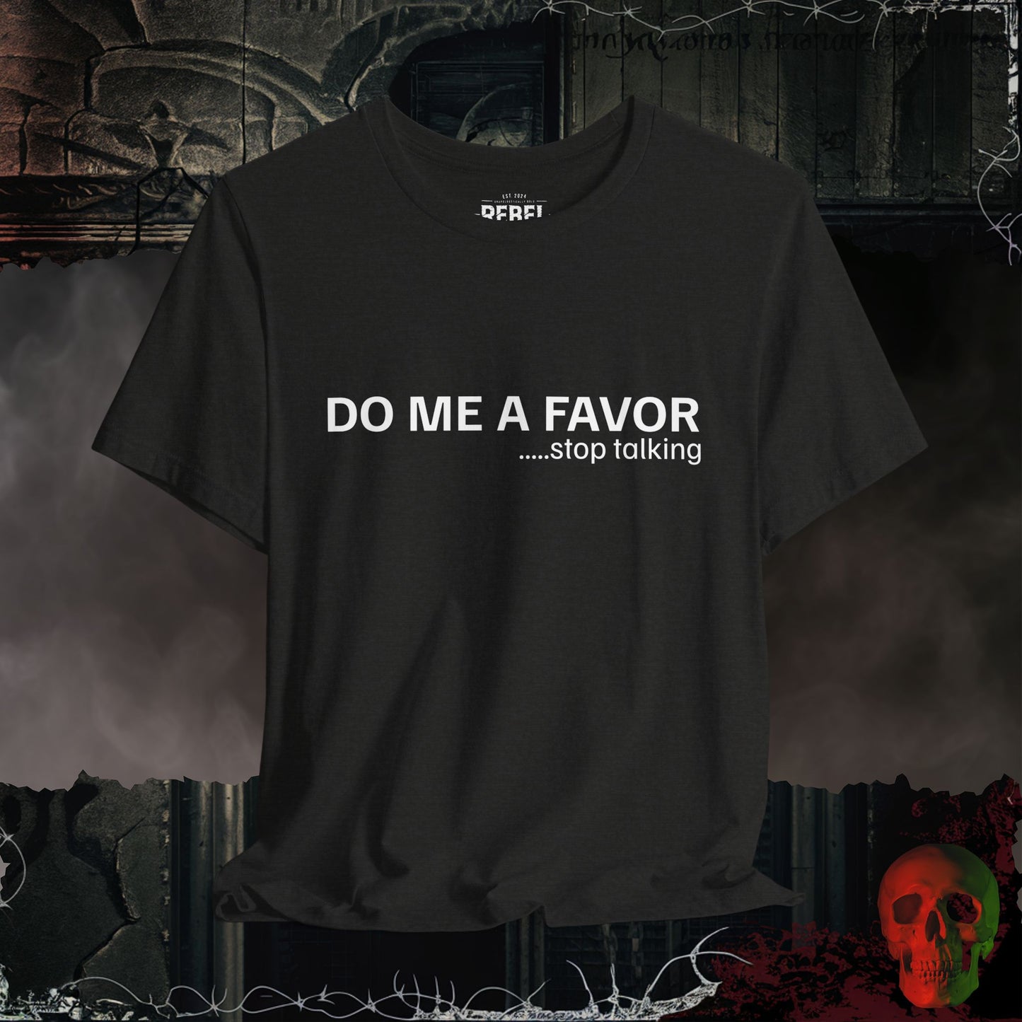 Stop Talking T-Shirt