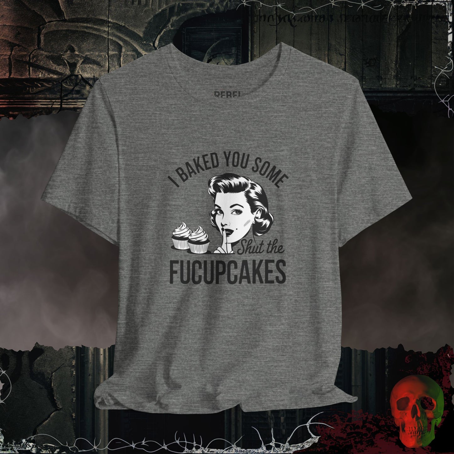 Shut the Fucupcakes Tee