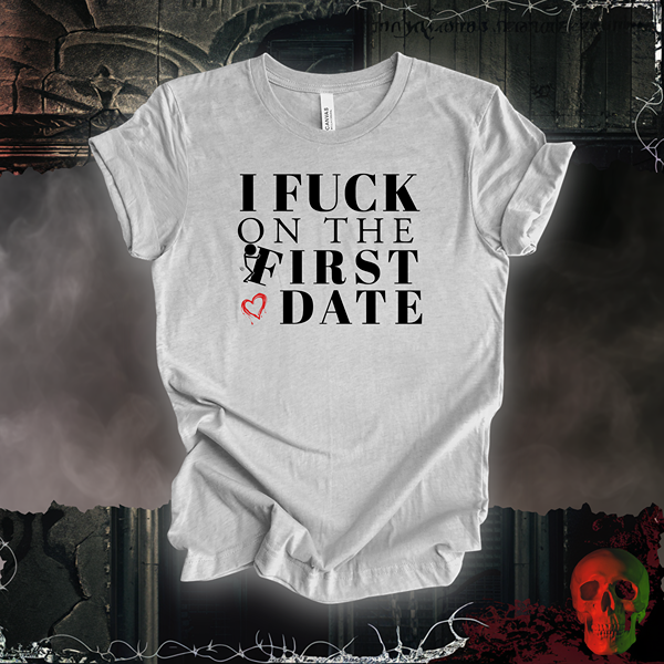 First Date Confessions T-Shirt
