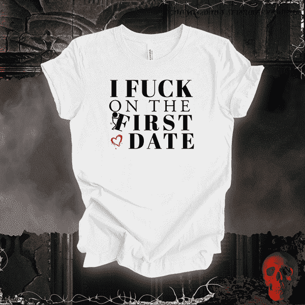 First Date Confessions T-Shirt
