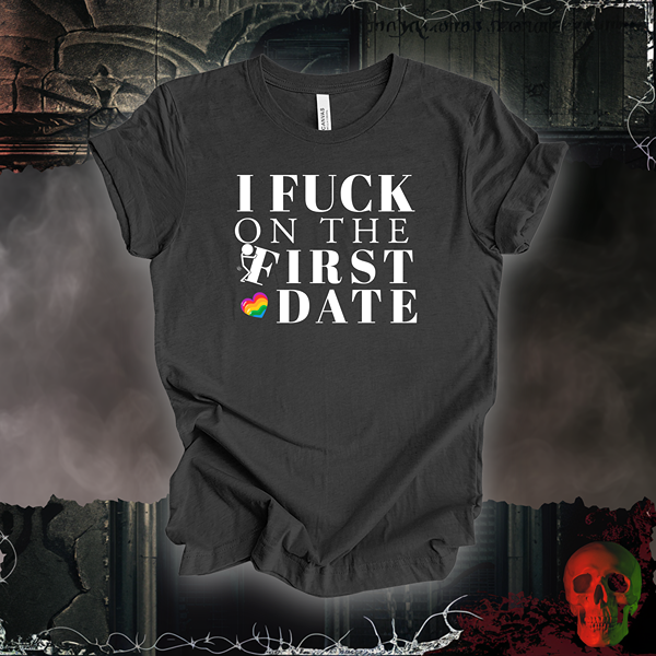 First Date Pride T-Shirt