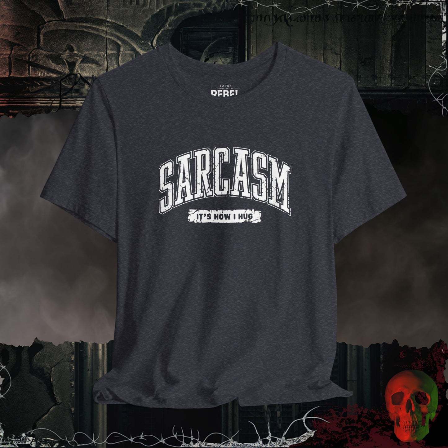 Sarcasm T-Shirt | Funny & Bold Humor Tee