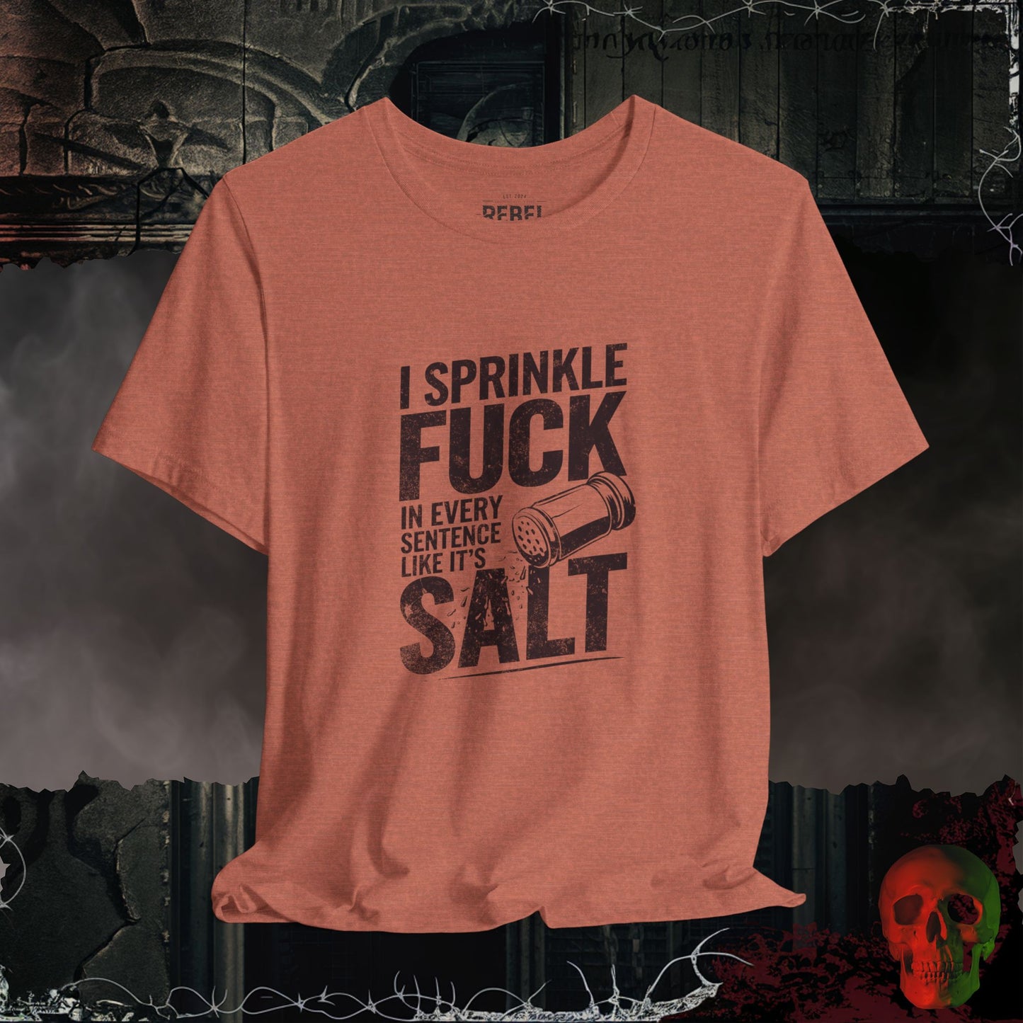 Sprinkle F@ck Like Salt Tee