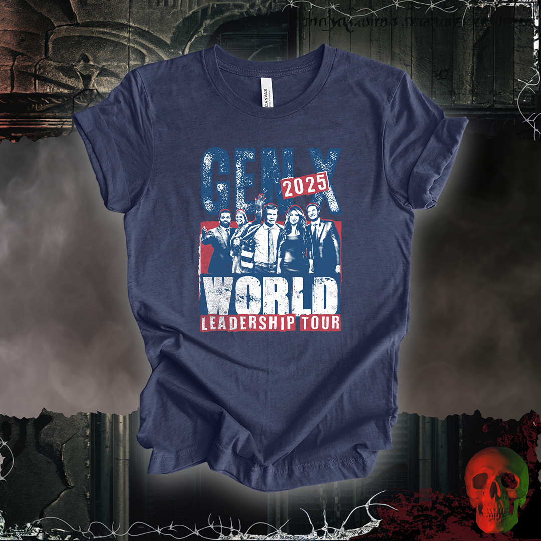 Gen X World Leadership Tour 2025 Tee