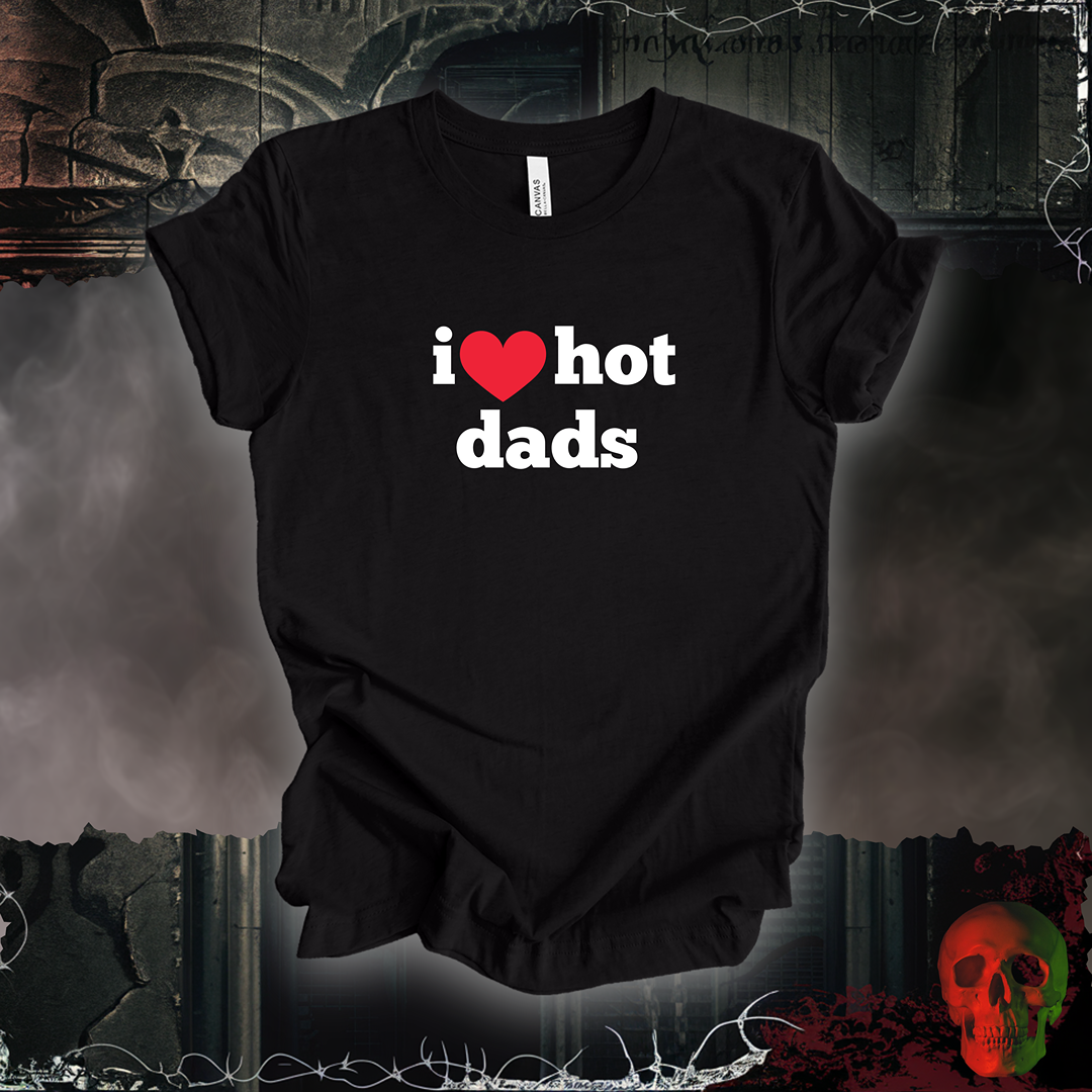 I ❤️ Hot Dads Tee