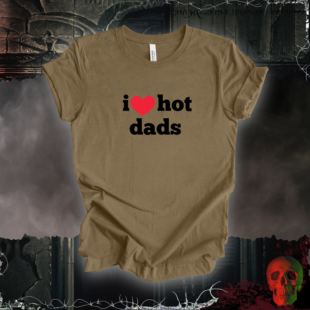 I ❤️ Hot Dads Tee