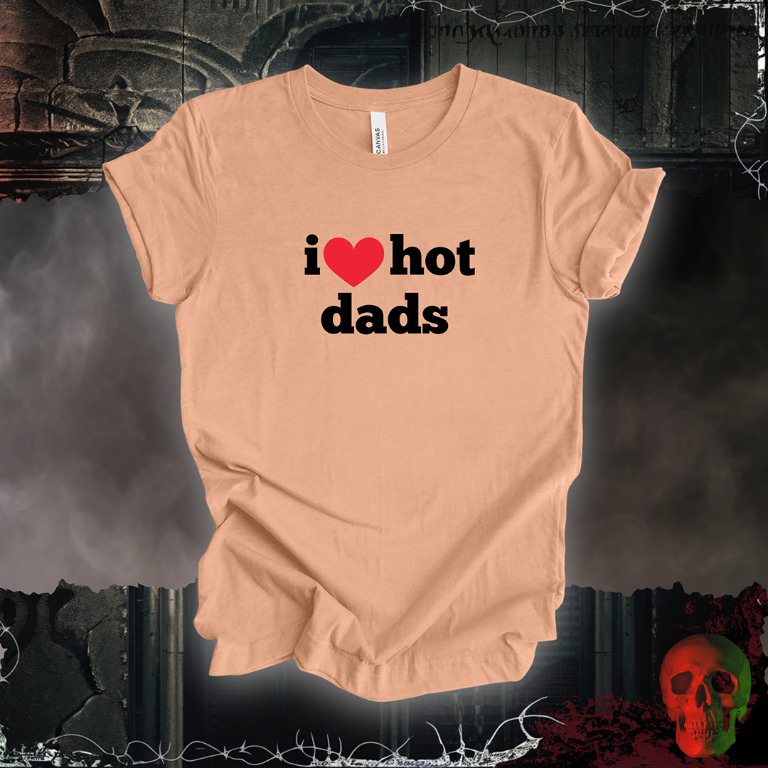I ❤️ Hot Dads Tee