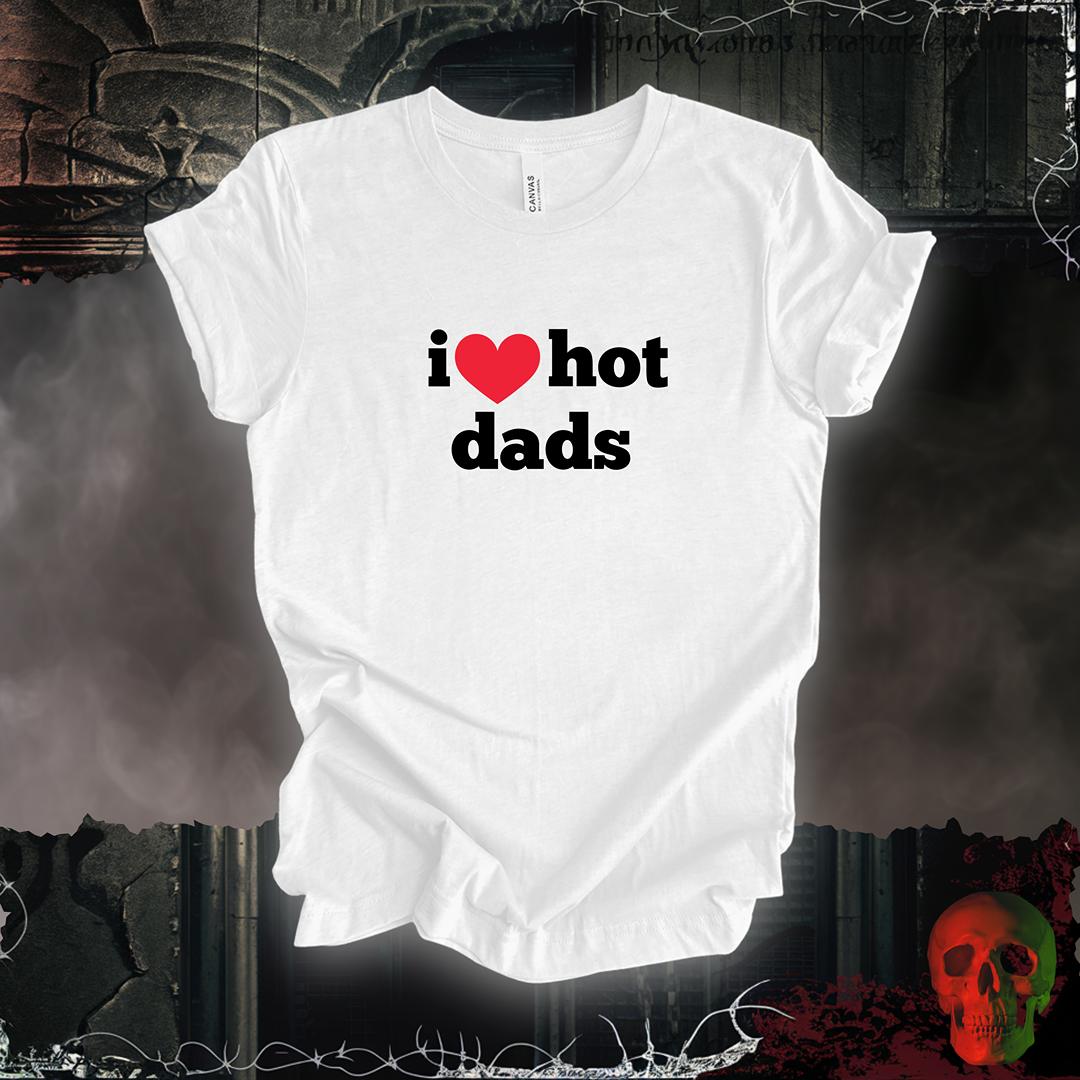 I ❤️ Hot Dads Tee