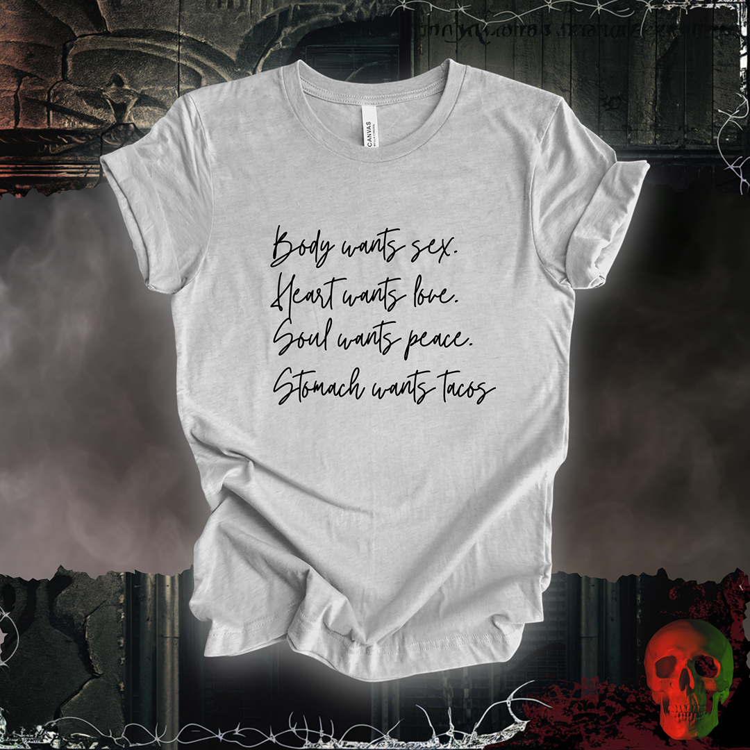 What The Stomach Wants Tee
