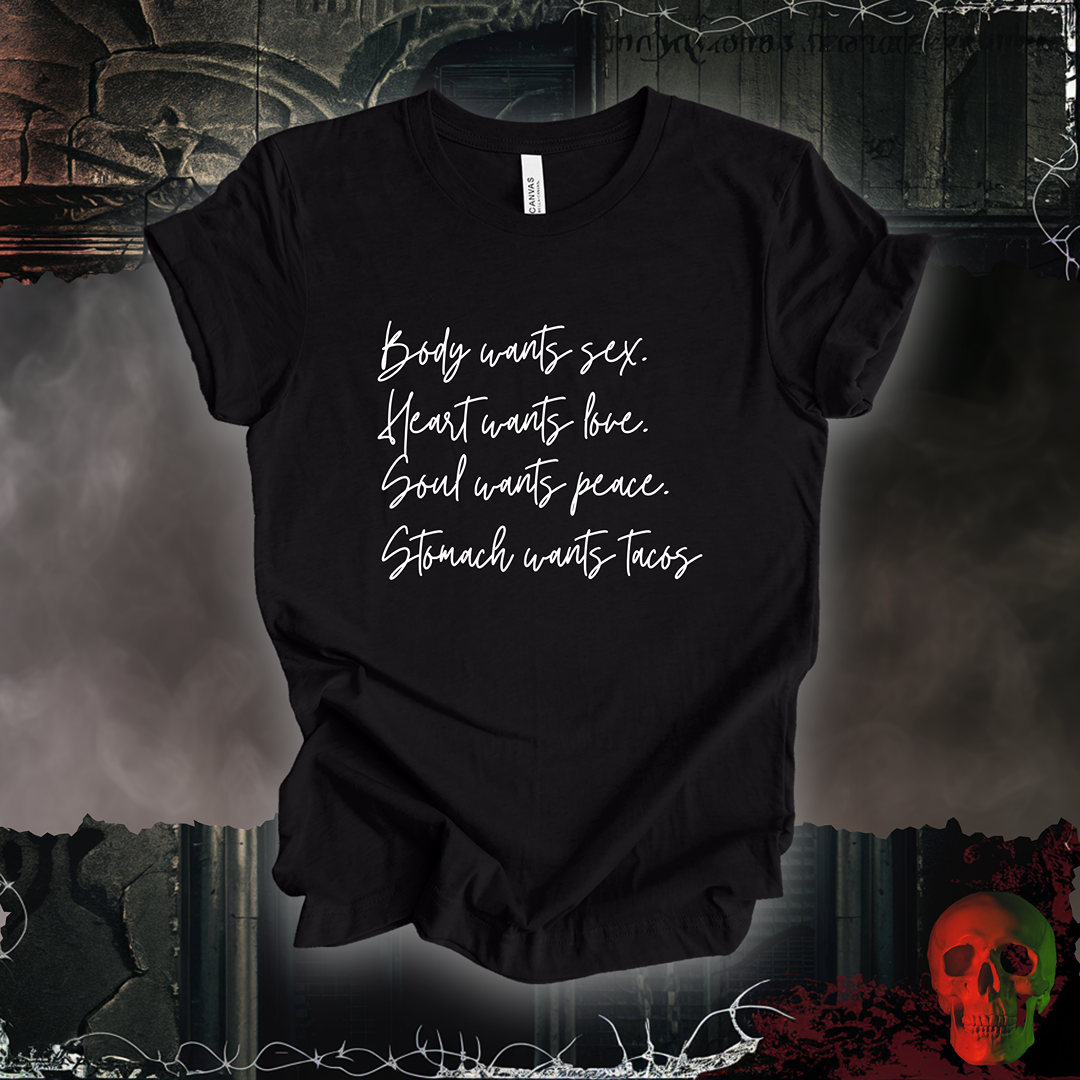 What The Stomach Wants Tee