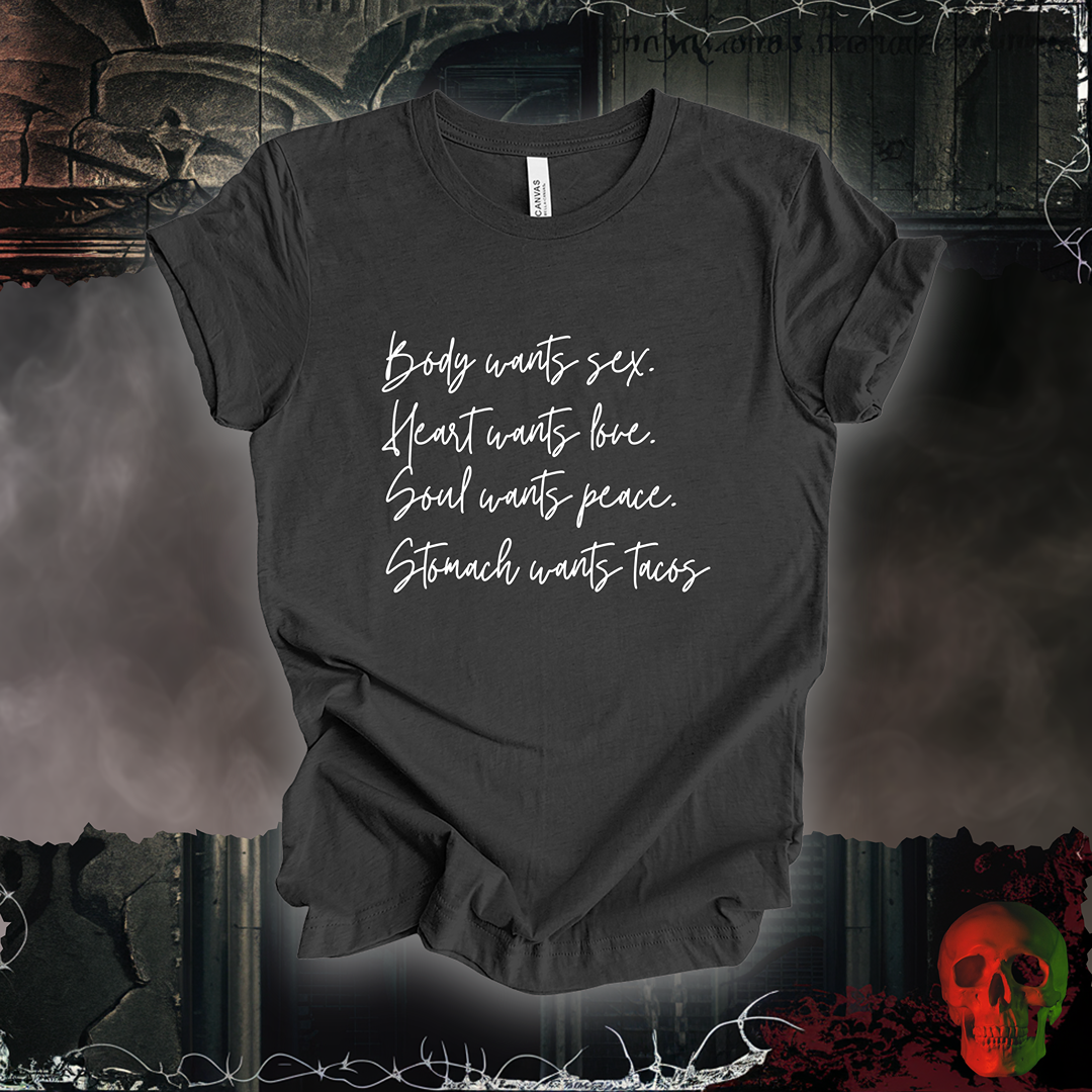 What The Stomach Wants Tee