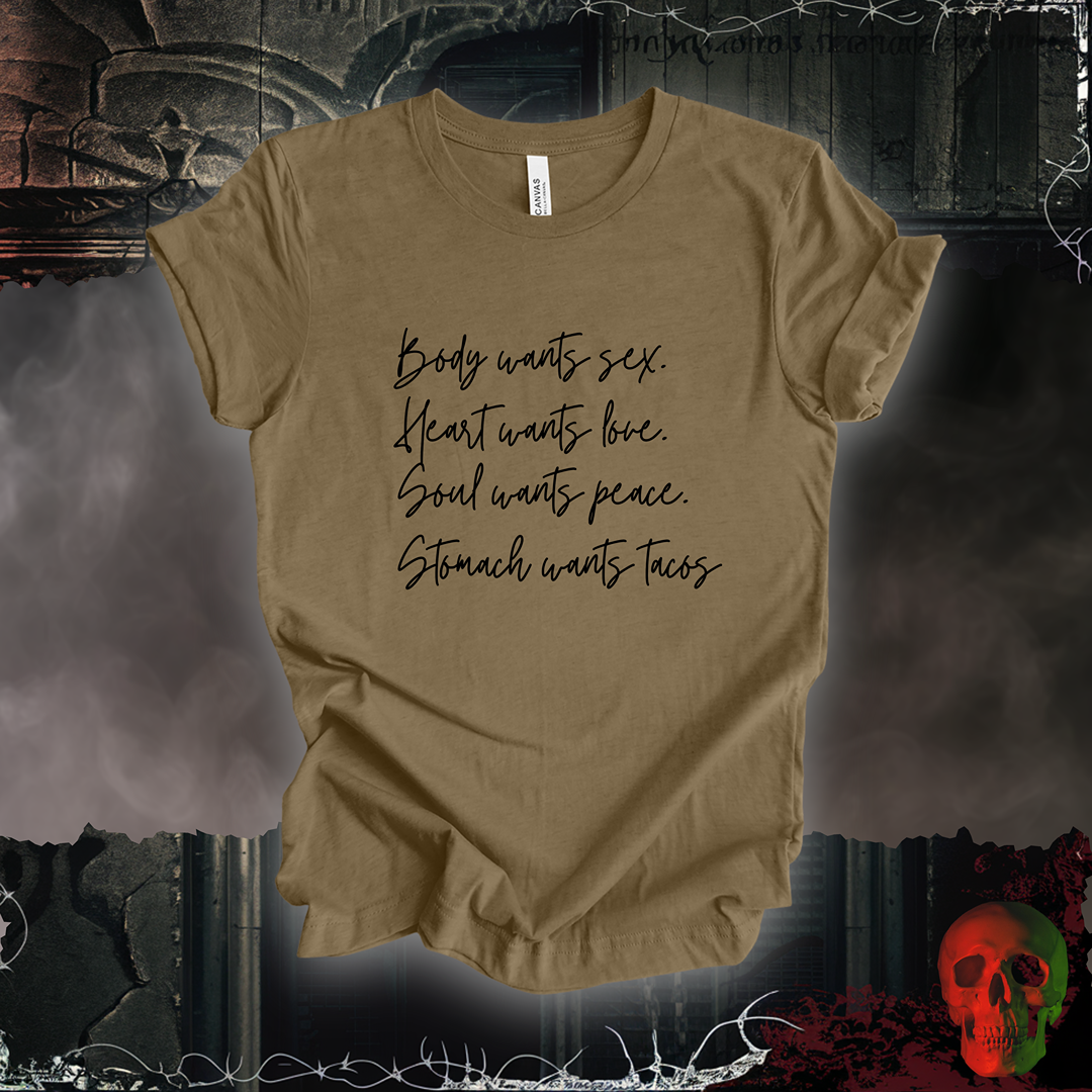 What The Stomach Wants Tee