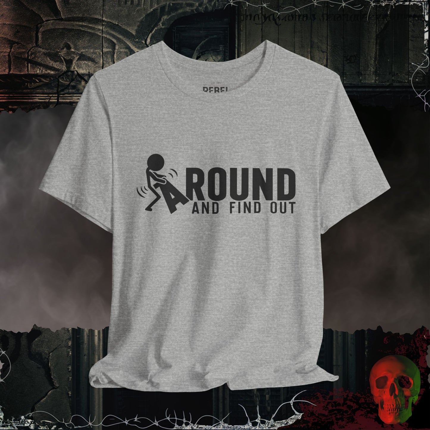 F*ck Around and Find Out