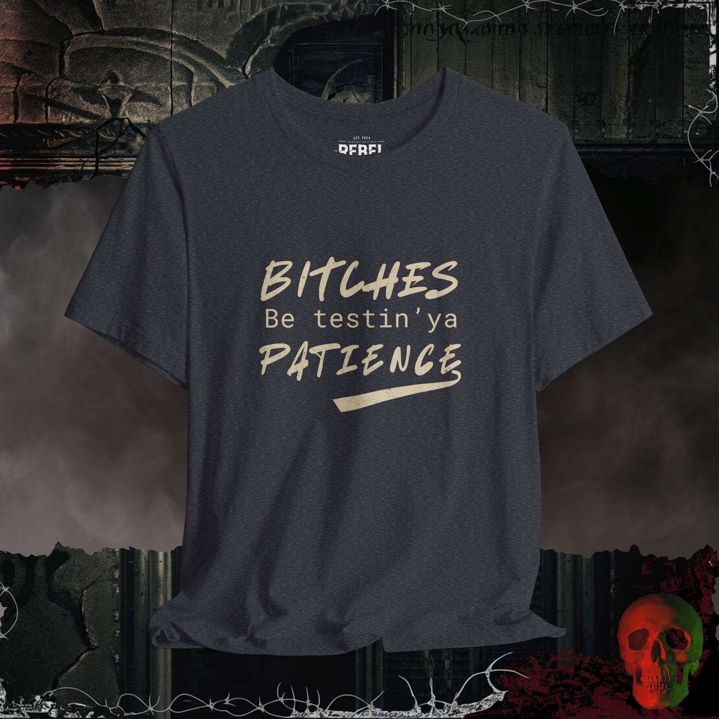 Testing My Patience T-Shirt