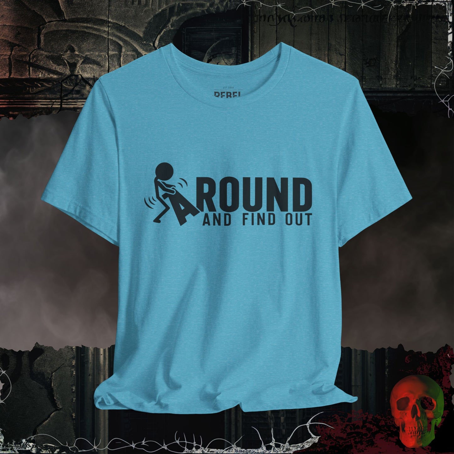 F*ck Around and Find Out