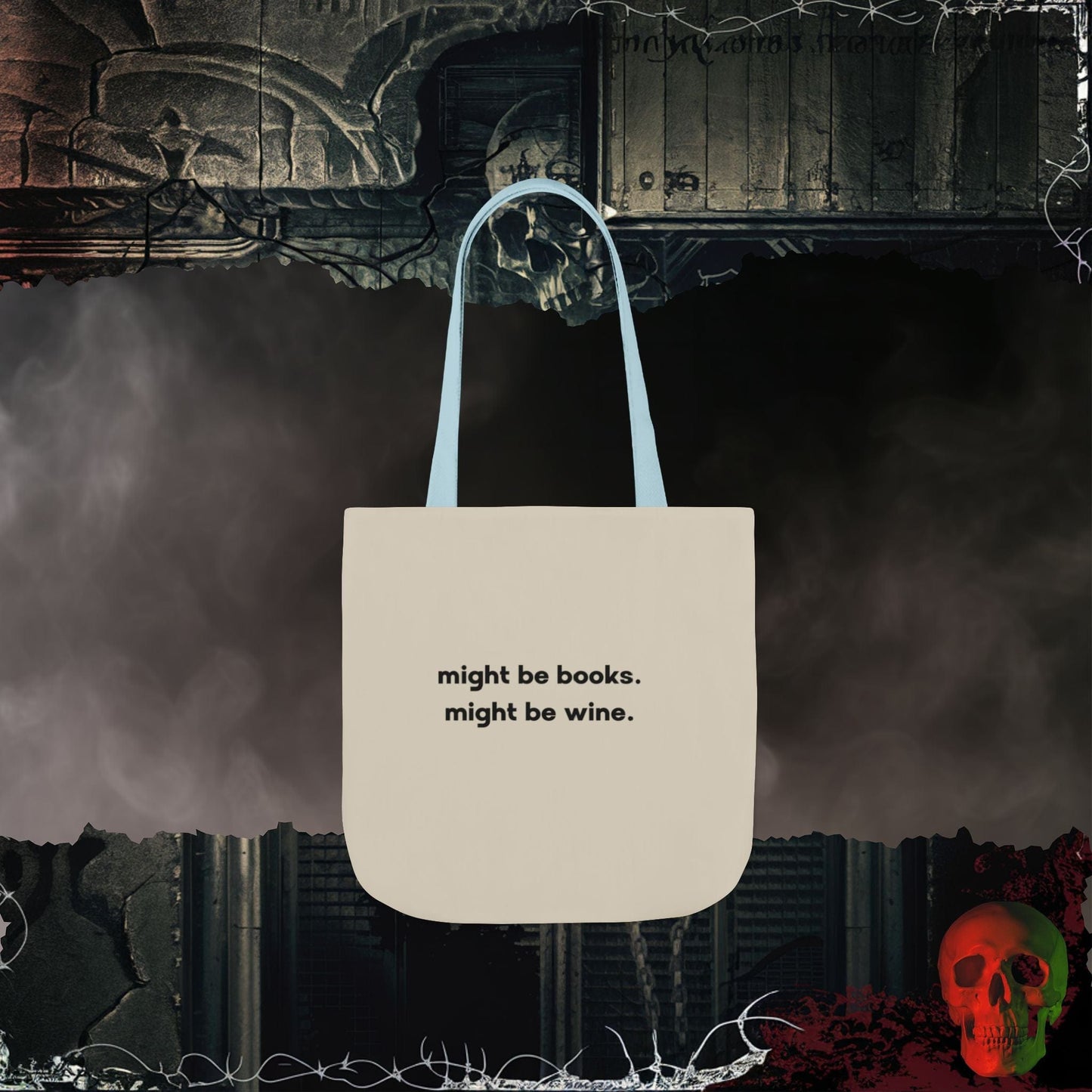 Accessories 13" × 13'' / Light blue Might Be Books.... Might Be Wine Eco-Friendly Tote