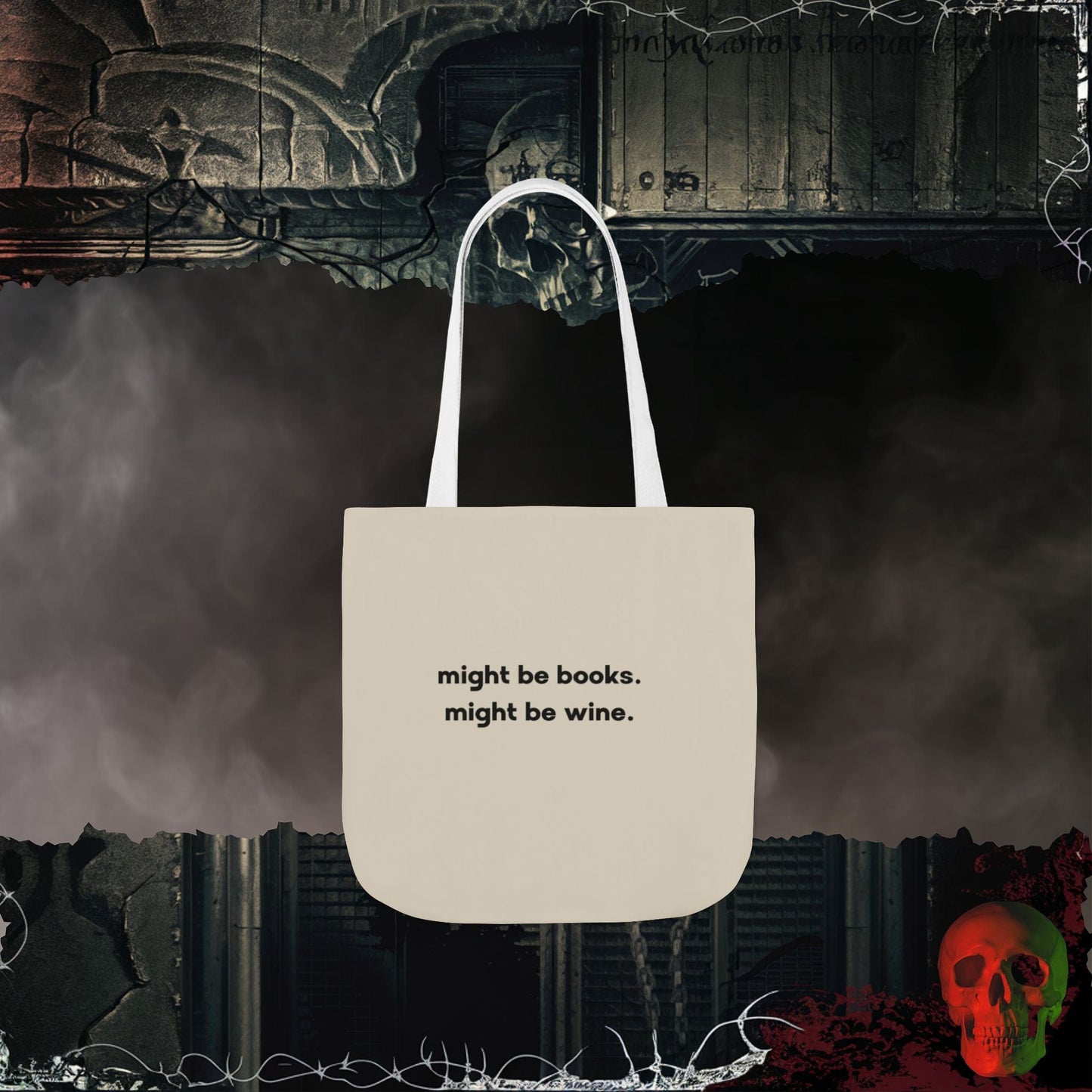 Accessories 13" × 13'' / White Might Be Books.... Might Be Wine Eco-Friendly Tote