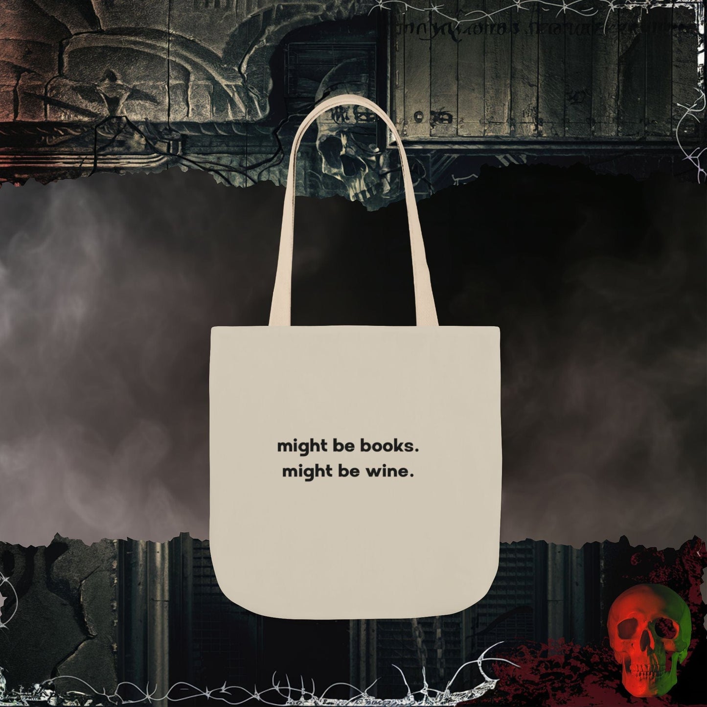 Accessories 16" × 16'' / Beige Might Be Books.... Might Be Wine Eco-Friendly Tote