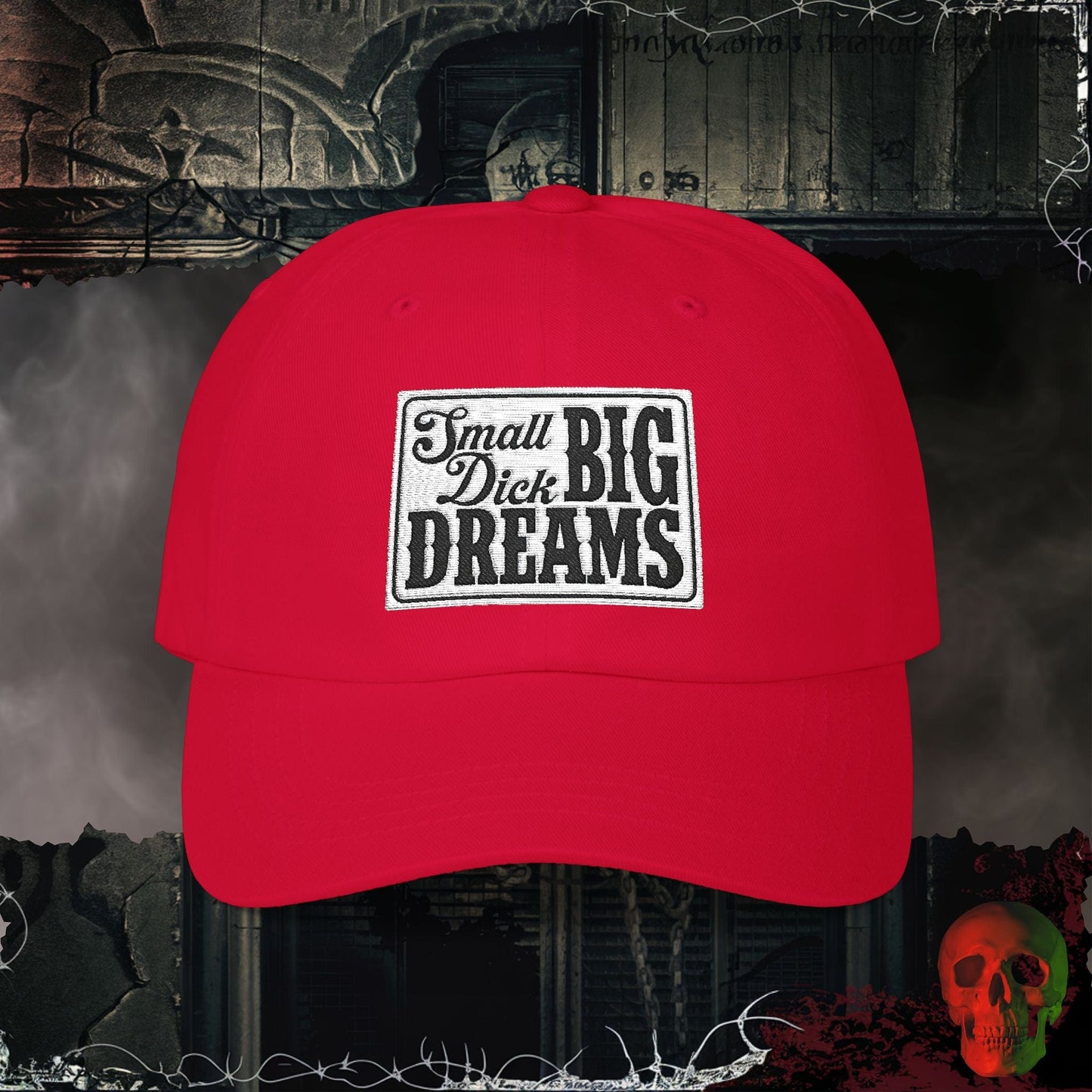 Hats Cranberry / One size Small D!ck Big Dreams Embroidered Hat