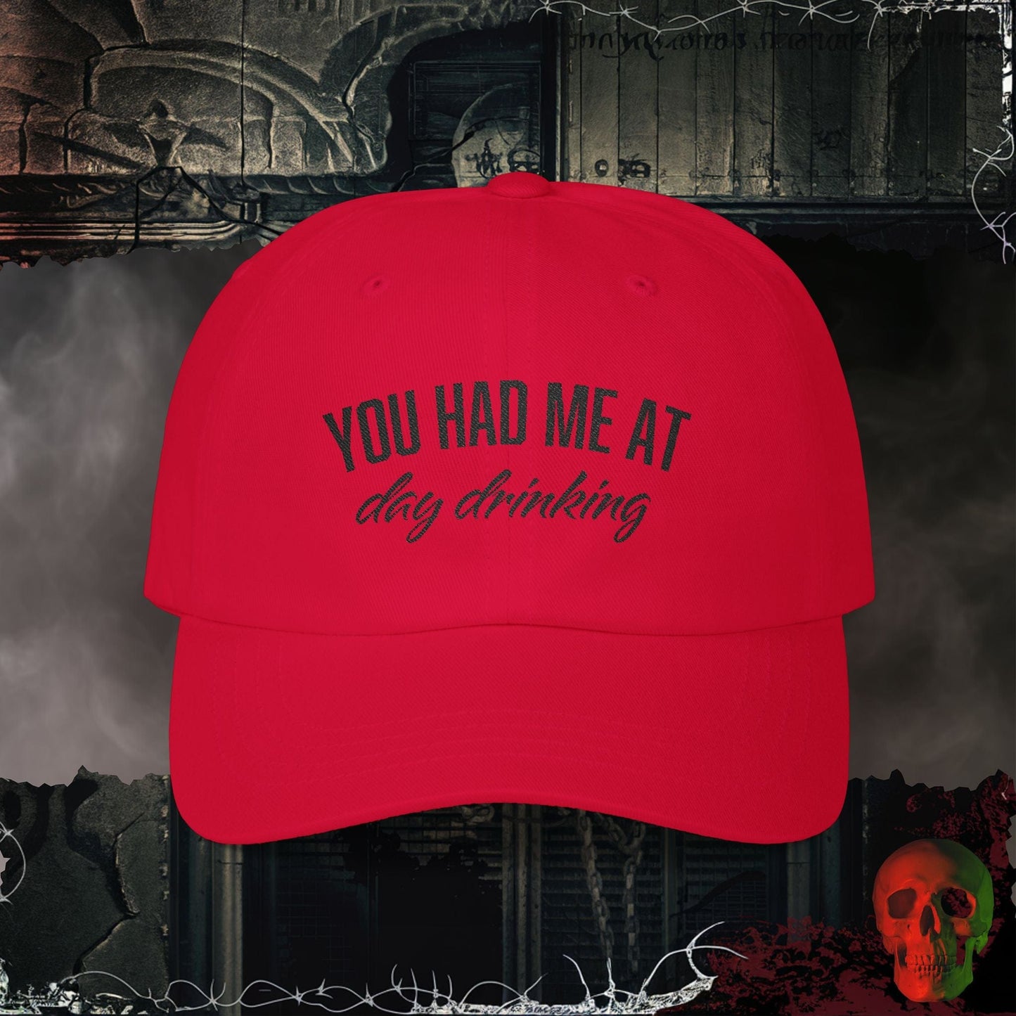 Hats Cranberry / One size You Had Me at Day Drinking Embroidered Hat