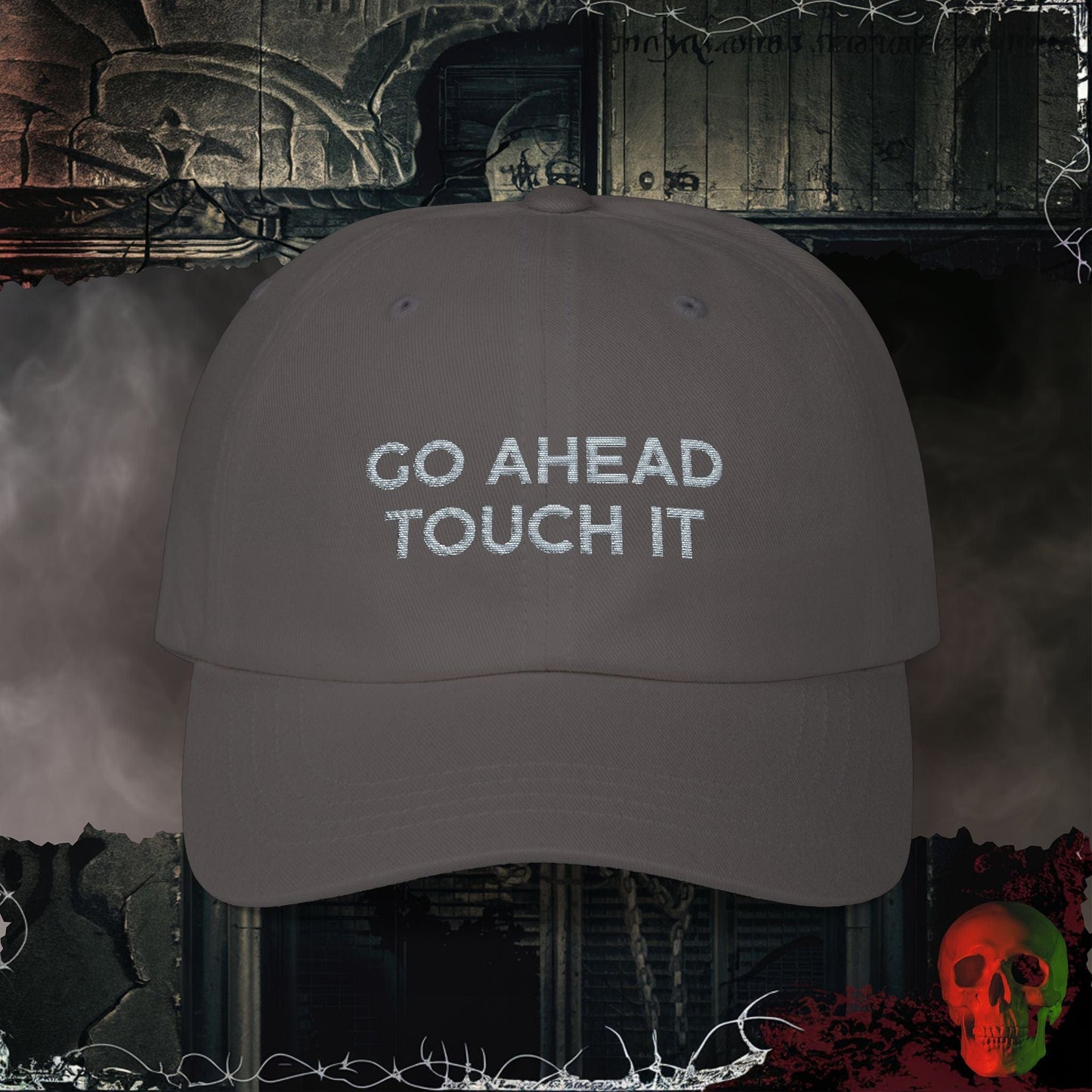 Hats Dark Grey / One size Go Ahead Touch It Embroidered Hat