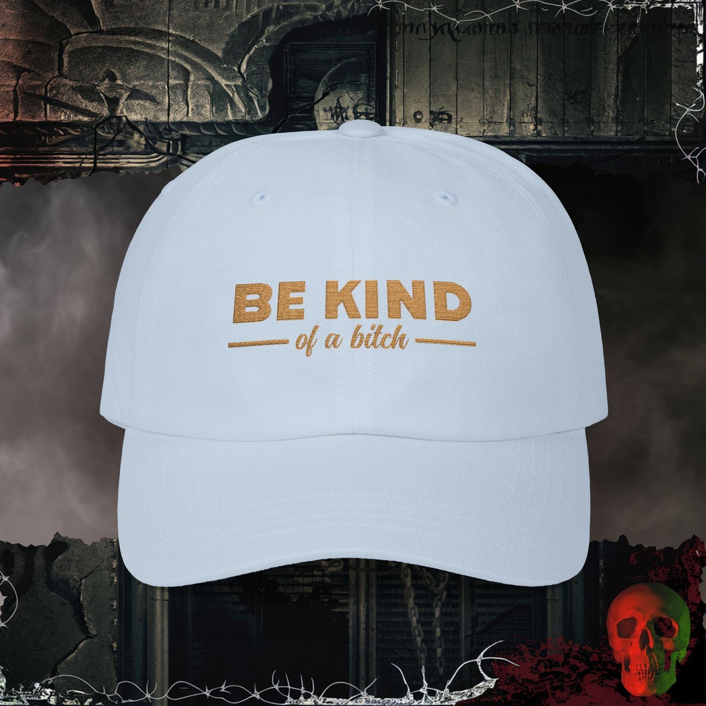Hats Light Blue / One size Be Kind of a Bitch Embroidered Hat