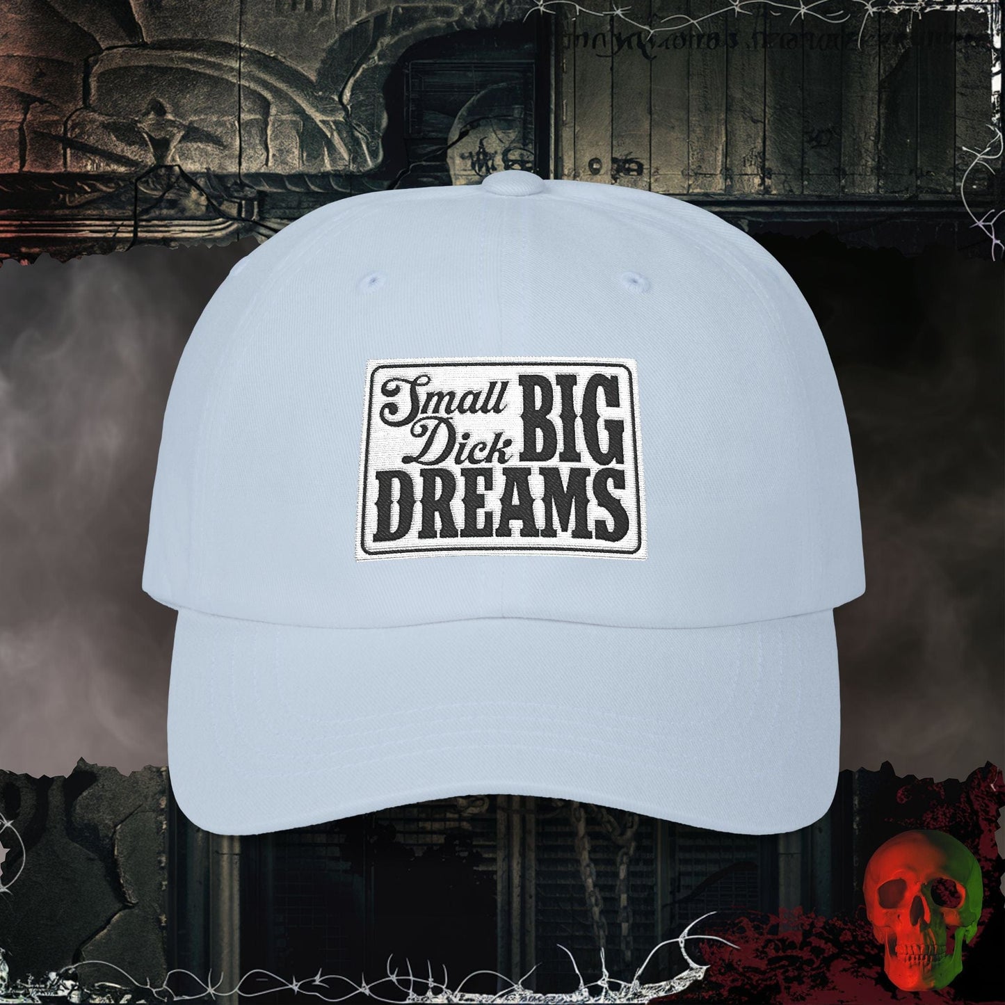 Hats Light Blue / One size Small D!ck Big Dreams Embroidered Hat