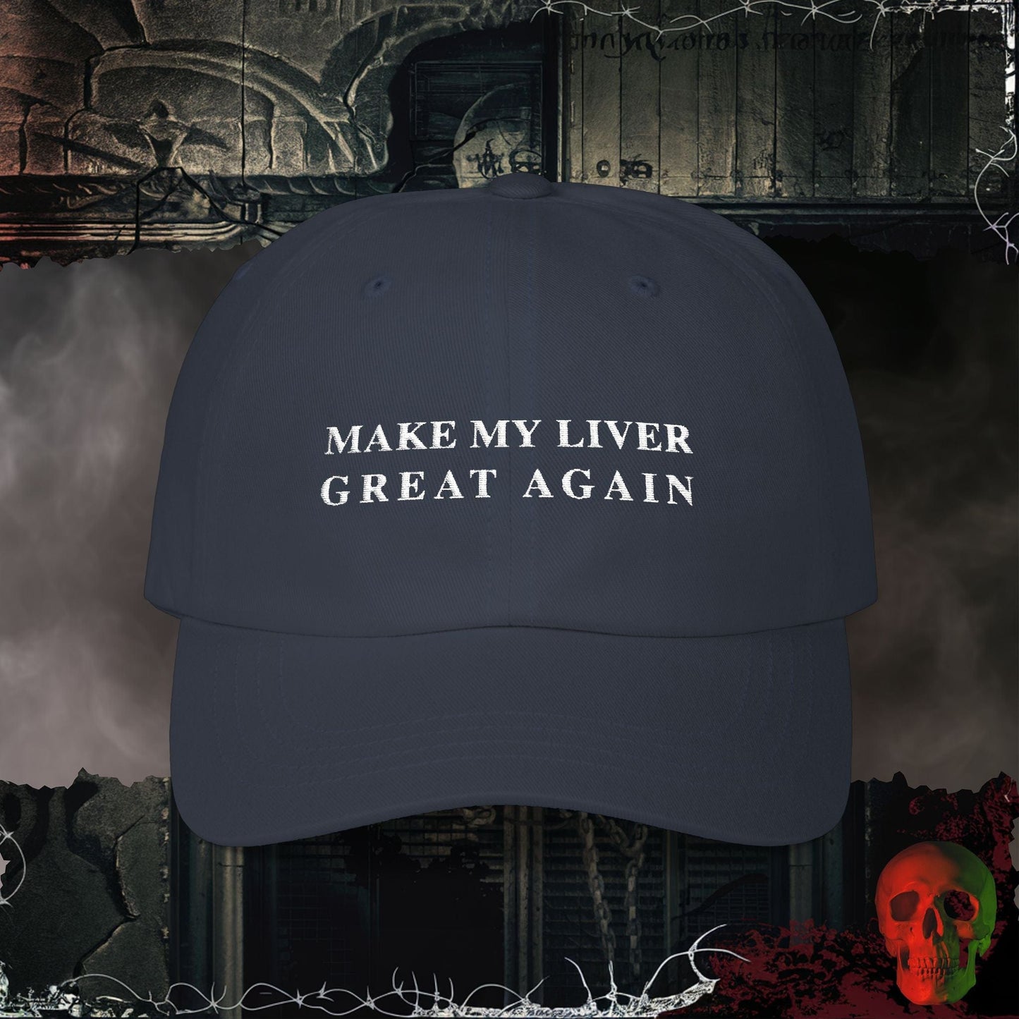 Hats Navy / One size Make My Liver Great Again Embroidered Hat