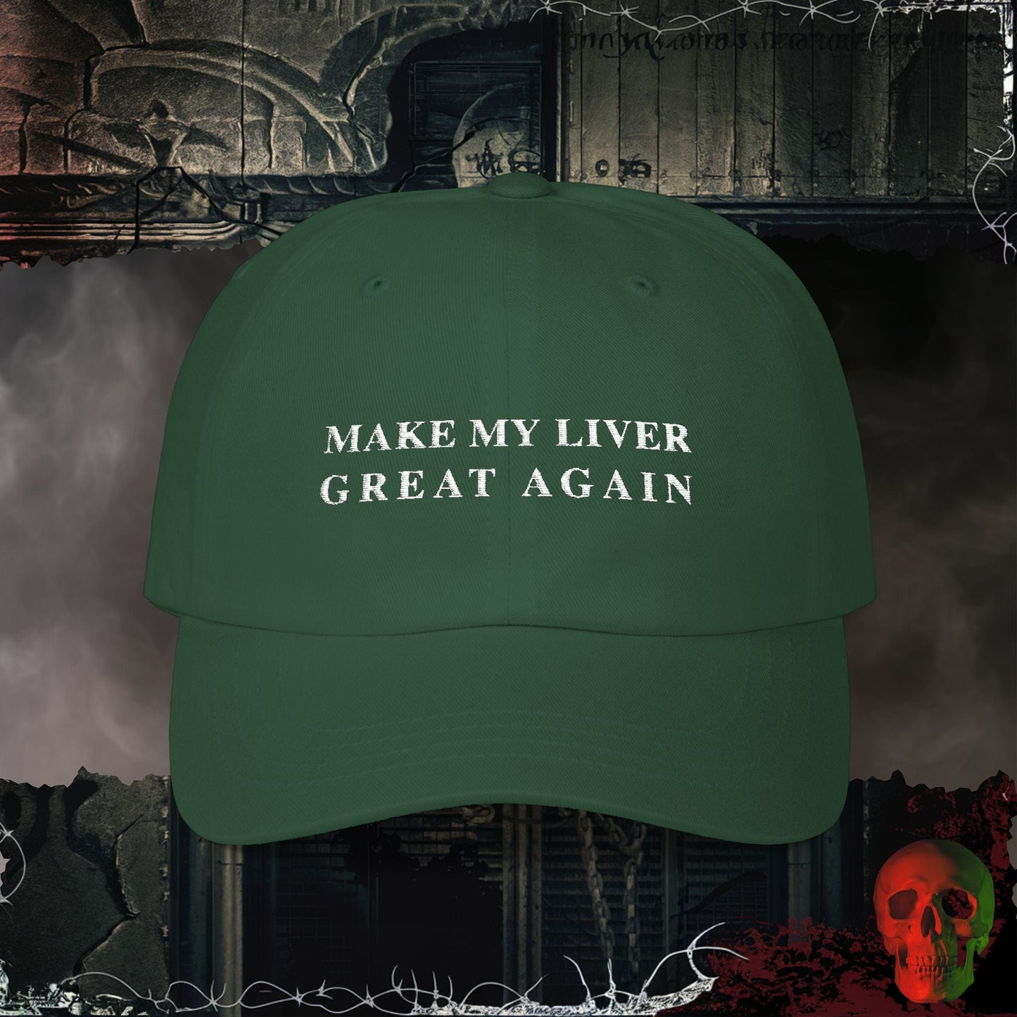 Hats Spruce / One size Make My Liver Great Again Embroidered Hat