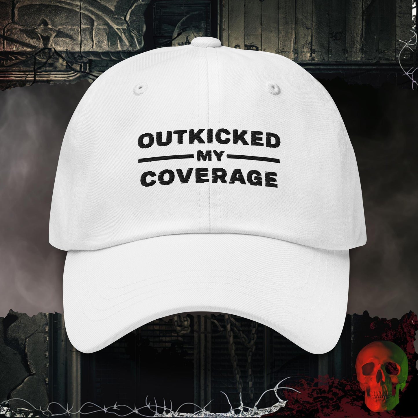 Hats White Outkicked My Coverage Embroidered Hat