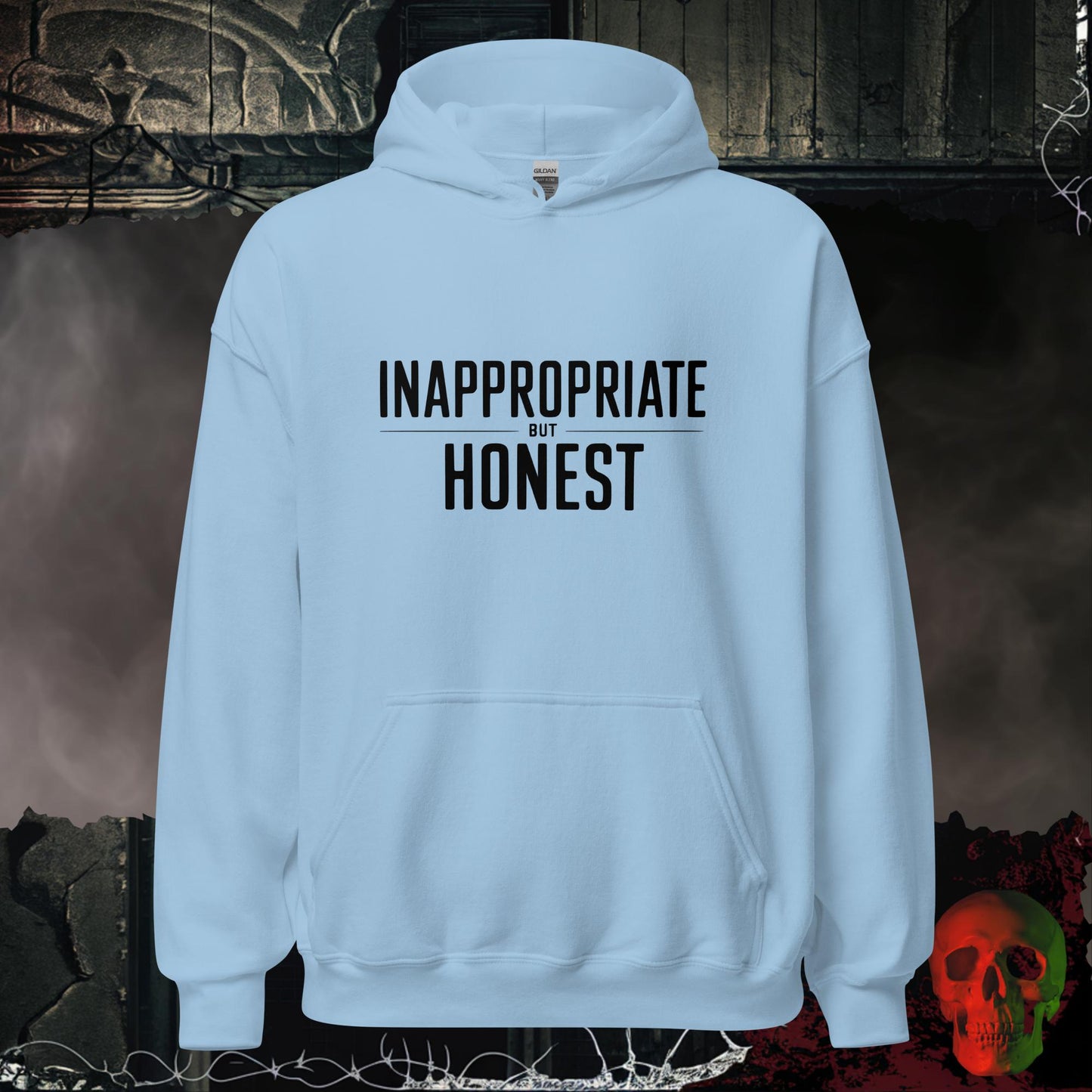 Hoodie Light Blue / S Inappropriate but Honest Hoodie