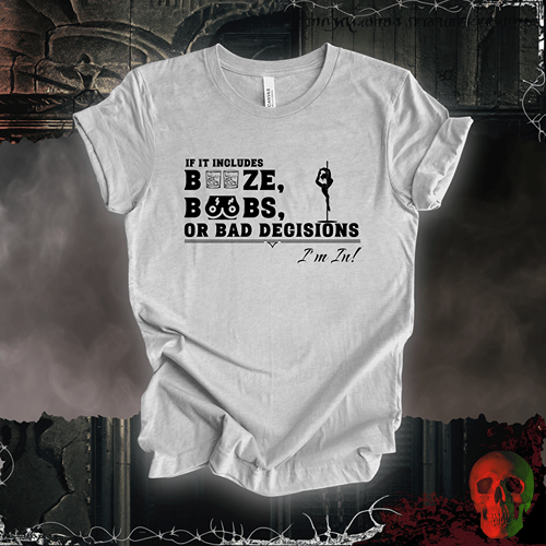 T-Shirt Athletic Heather / S Booze, Boobs, & Bad Decisions T-Shirt