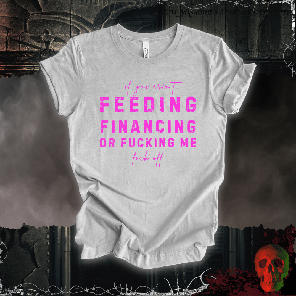 T-Shirt Athletic Heather / S Feed, Fund, F**k Tee