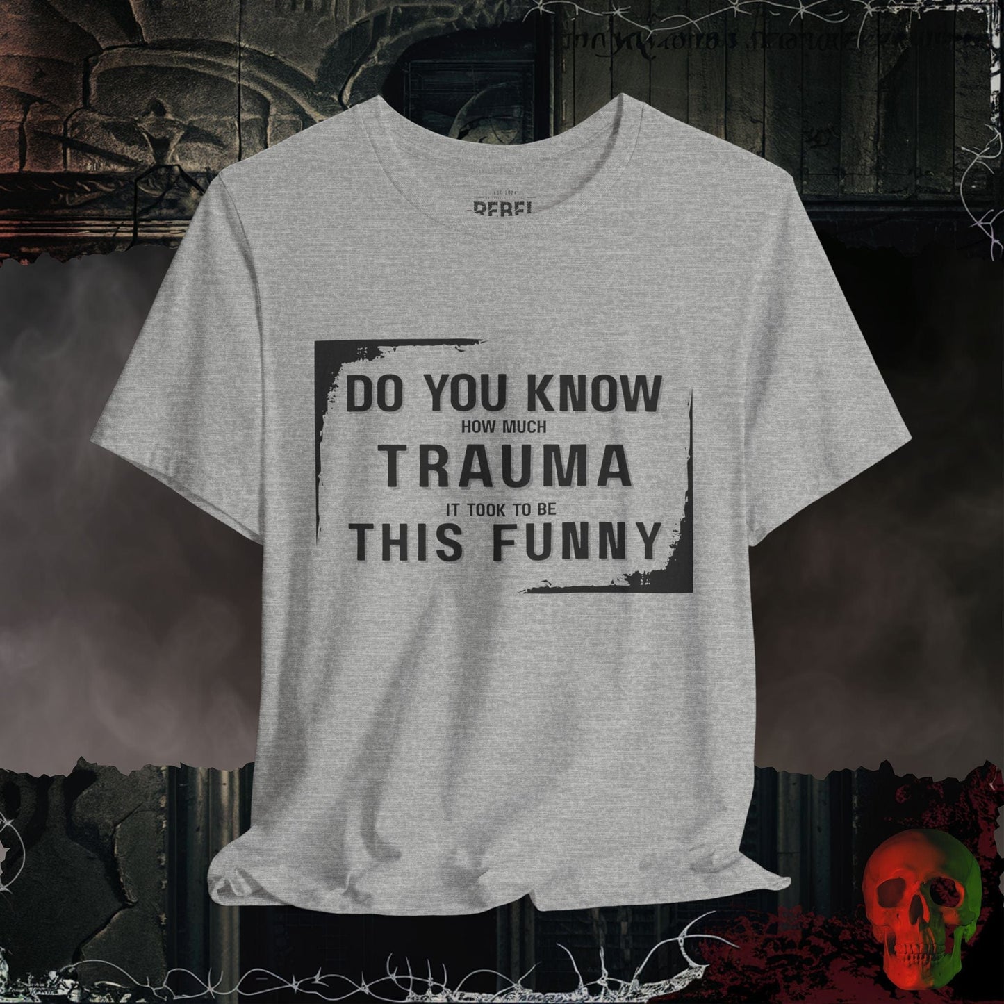 T-Shirt Athletic Heather / S So Much Trauma T-Shirt