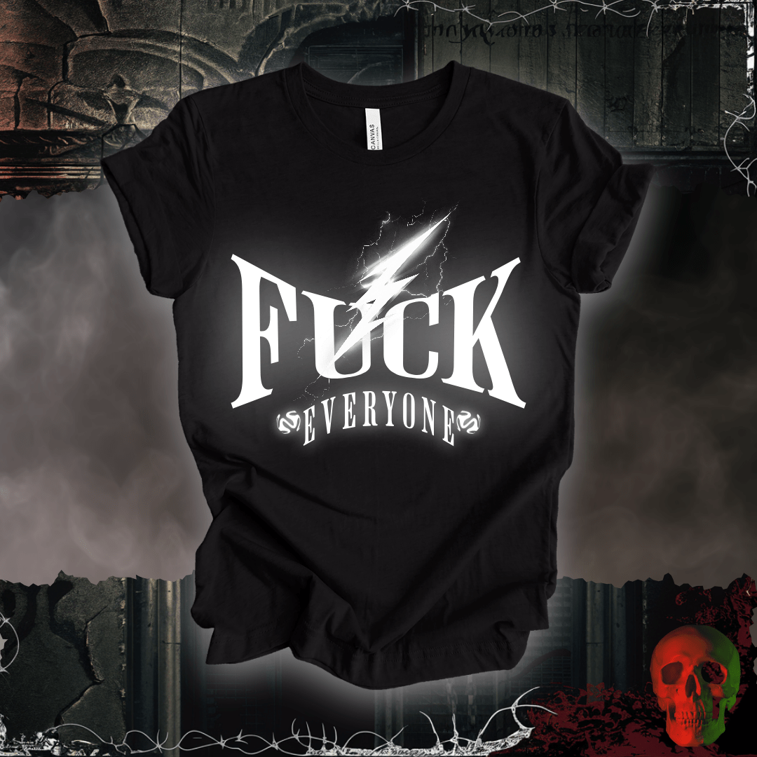 T-Shirt Black Heather / S F*ck Everyone T-Shirt