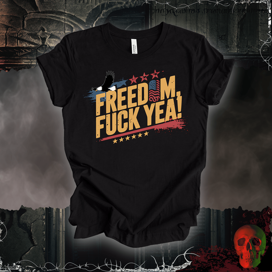 T-Shirt Black Heather / S Freedom, F*ck Yea! T-Shirt