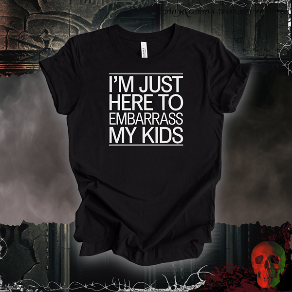 T-Shirt Black Heather / S I'm Just Here to Embarrass My Kids Tee