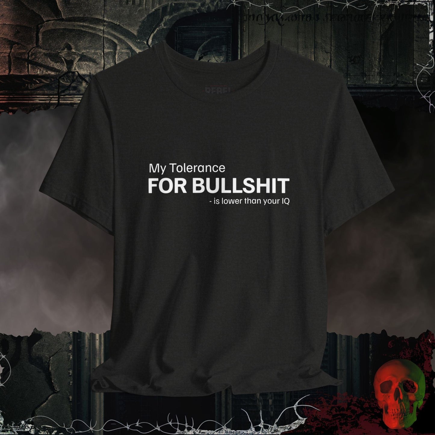 T-Shirt Black Heather / S Low Tolerance for Bullsh*t T-Shirt