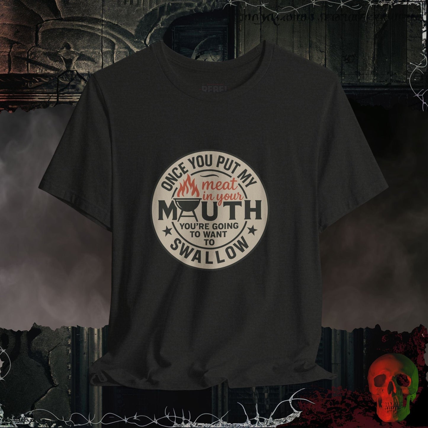 T-Shirt Black Heather / S Meat In Your Mouth T-Shirt