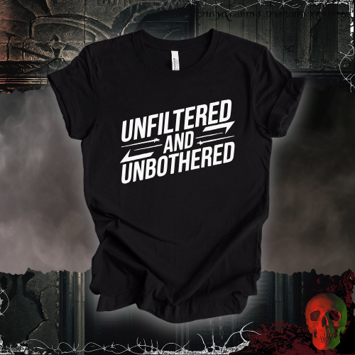 T-Shirt Black Heather / S Unfiltered and Unbothered T-Shirt