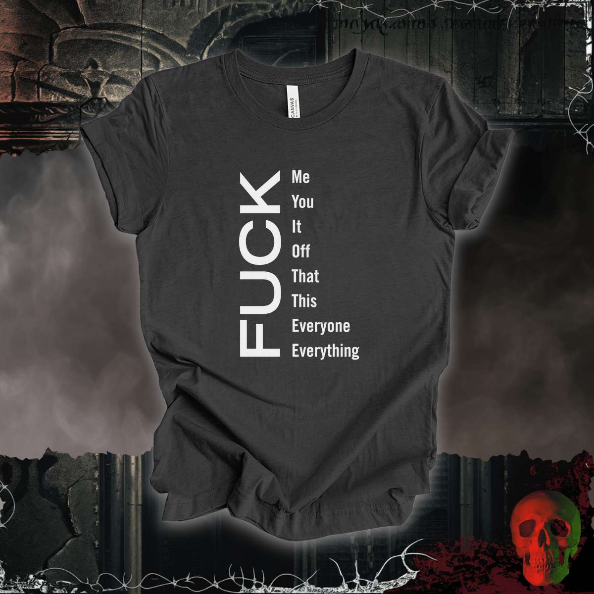 T-Shirt Dark Grey Heather / S F*ck Everything Tee
