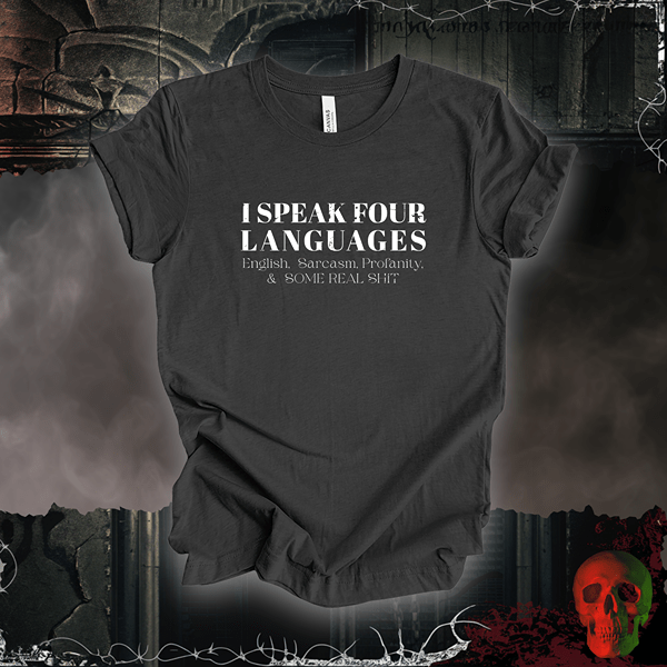 T-Shirt Dark Grey Heather / S I Speak Four Languages Tee