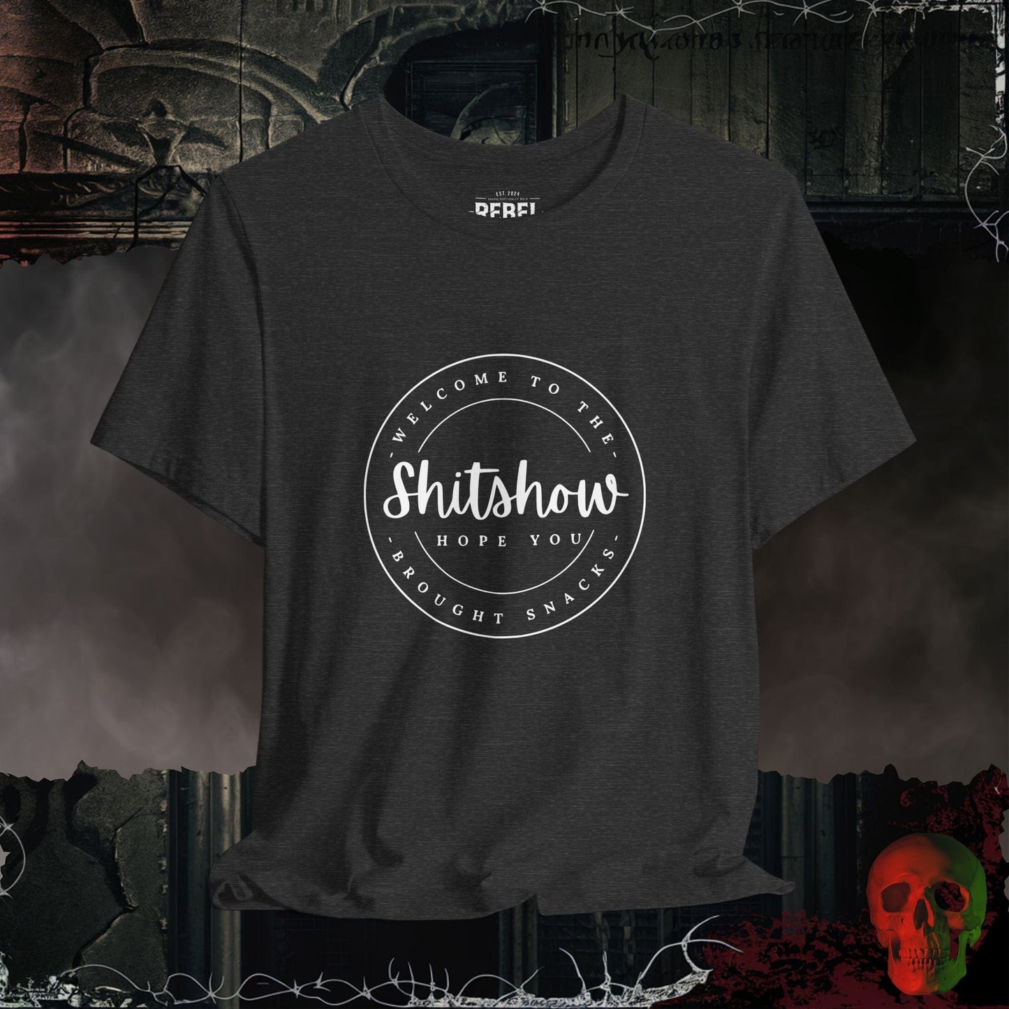 T-Shirt Dark Grey Heather / S Welcome to the Sh*tshow Tee
