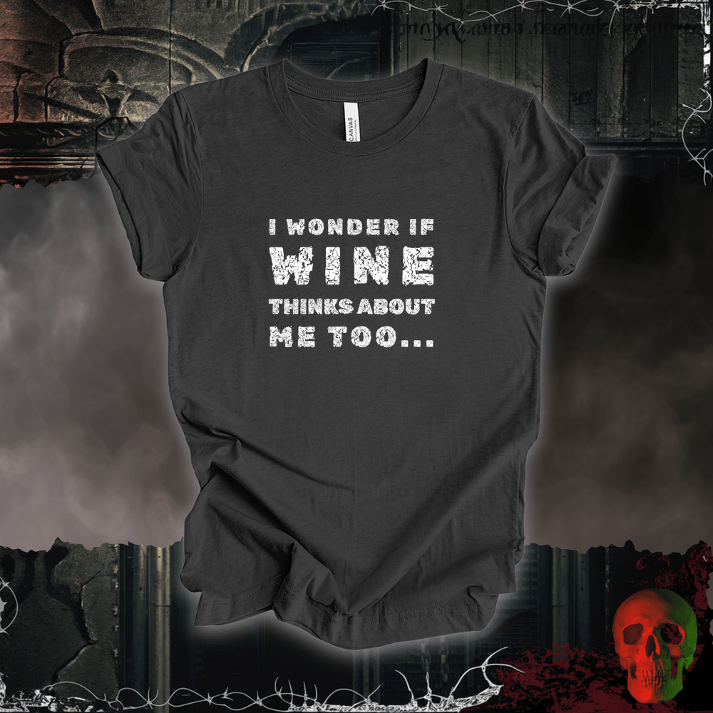 T-Shirt Dark Grey Heather / S Wine Thoughts Tee