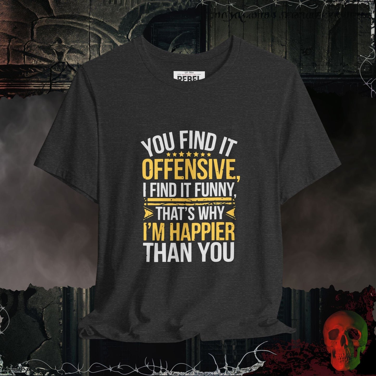 T-Shirt Dark Grey Heather / S You Find It Offensive, I Find It Funny T-Shirt