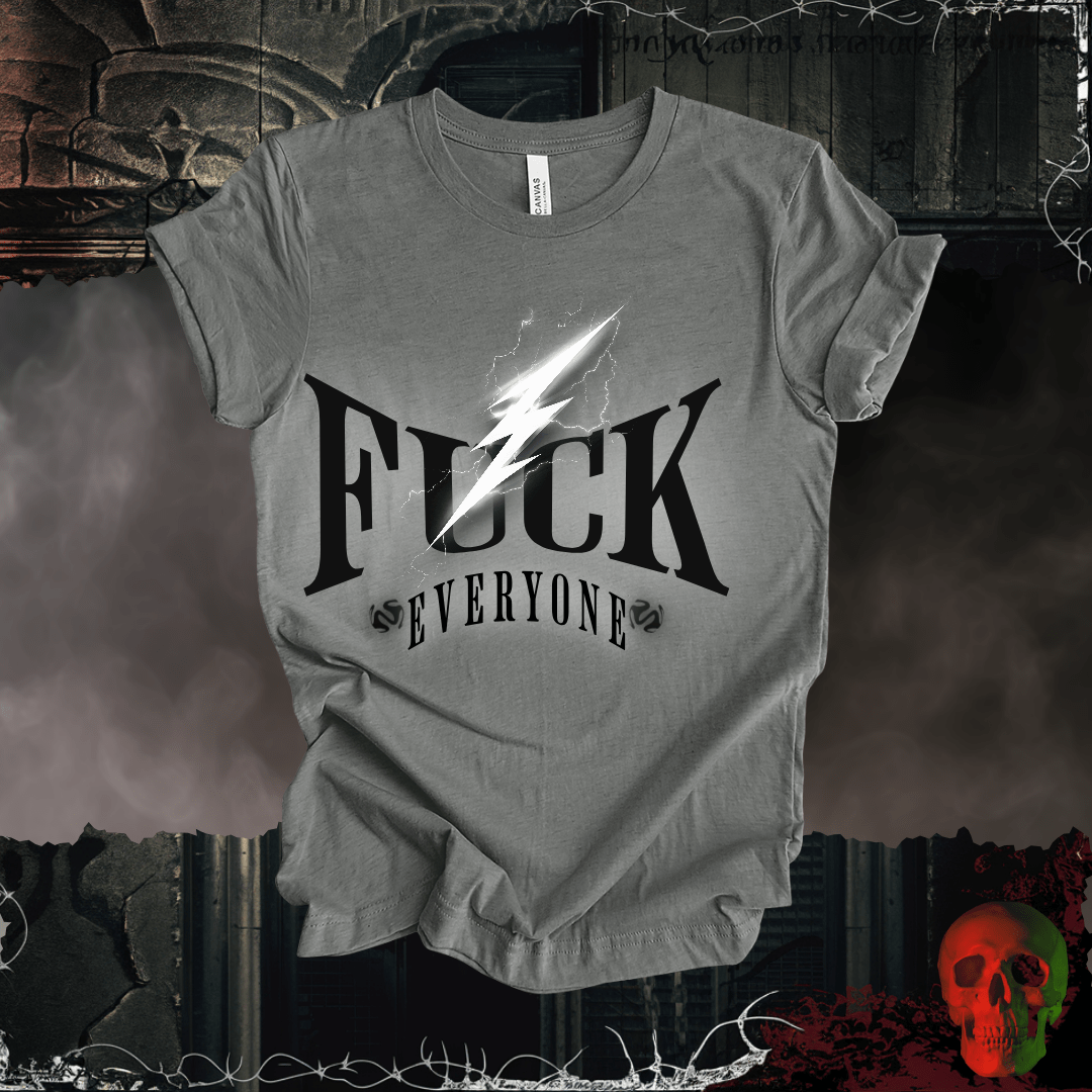 T-Shirt Deep Heather / S F*ck Everyone T-Shirt