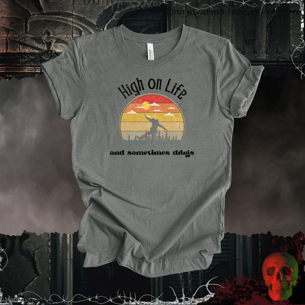 T-Shirt Deep Heather / S High on Life… and Sometimes Drugs Tee